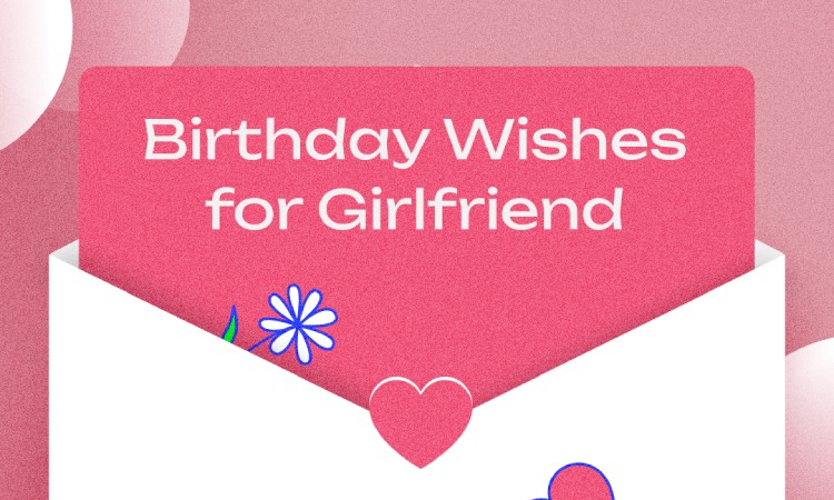 birthday wishes for girlfriend