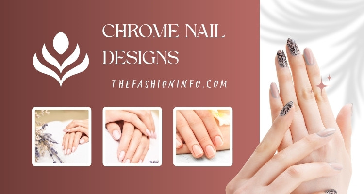 Chrome Nail Designs