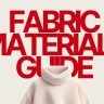 Fabric Materials Guide
