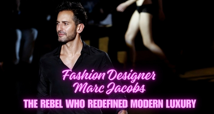 Fashion Designer Marc Jacobs
