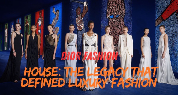 Dior Fashion House