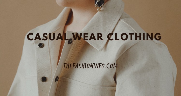 casual wear clothing