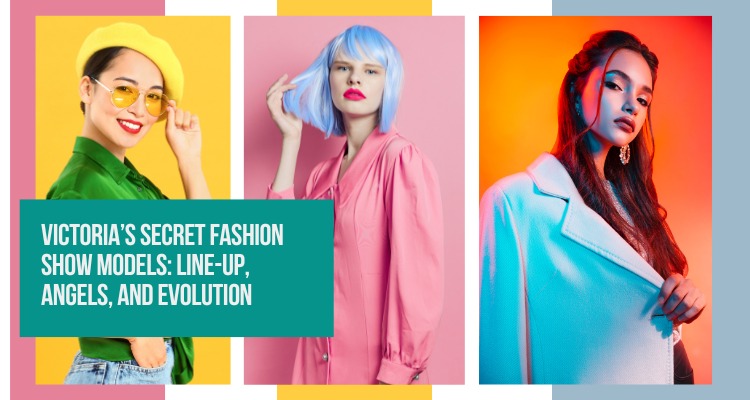 victoria's secret fashion show models